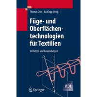 Füge- und Oberflächentechnologien für Textilien